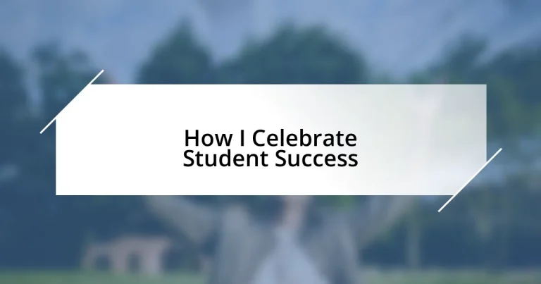 How I Celebrate Student Success