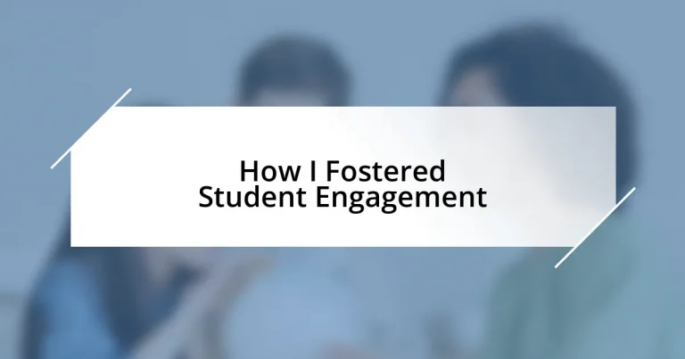 How I Fostered Student Engagement