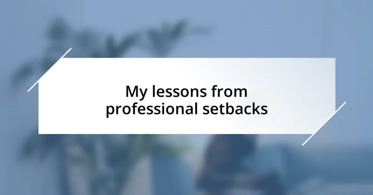 My lessons from professional setbacks