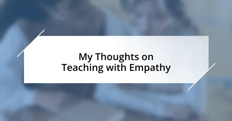 My Thoughts on Teaching with Empathy