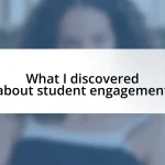 What I discovered about student engagement