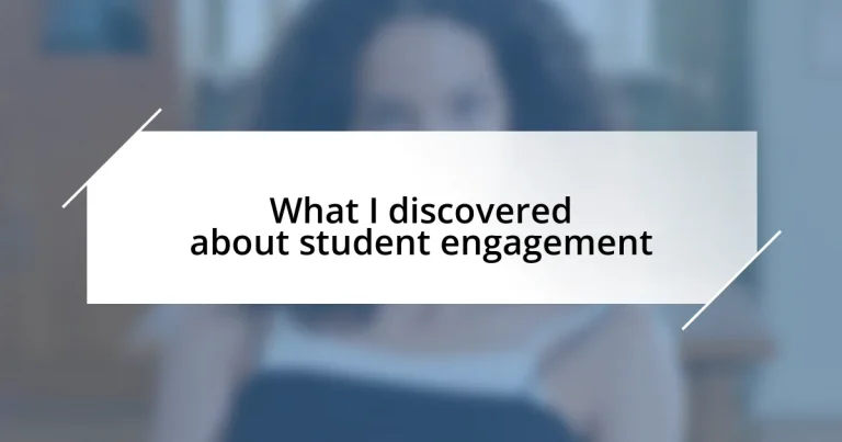 What I discovered about student engagement