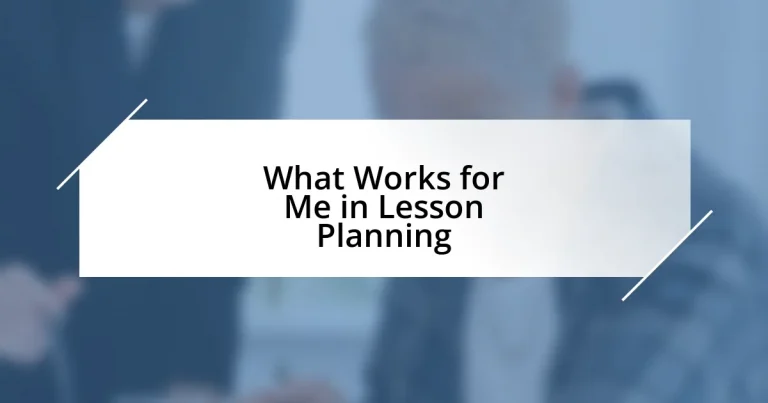 What Works for Me in Lesson Planning