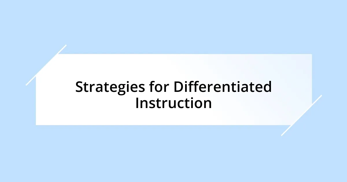 Strategies for Differentiated Instruction