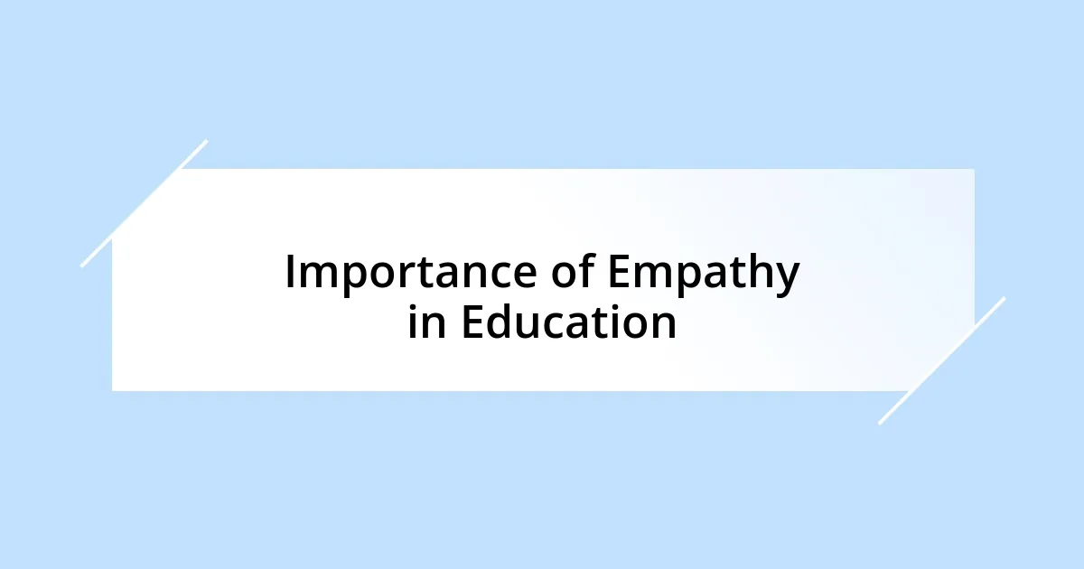 Importance of Empathy in Education