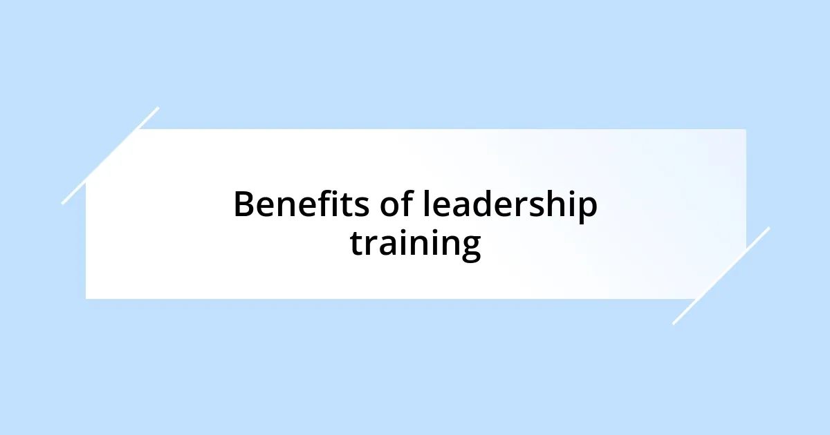 Benefits of leadership training